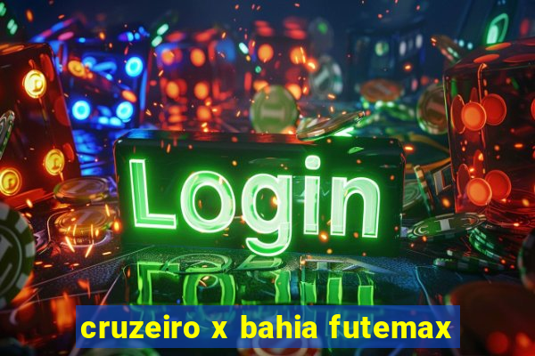 cruzeiro x bahia futemax